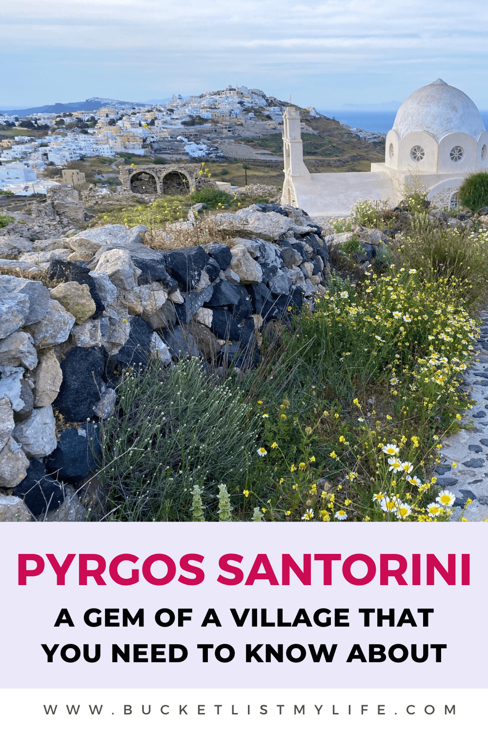 Pyrgos: The Santorini Village You Need to Know About