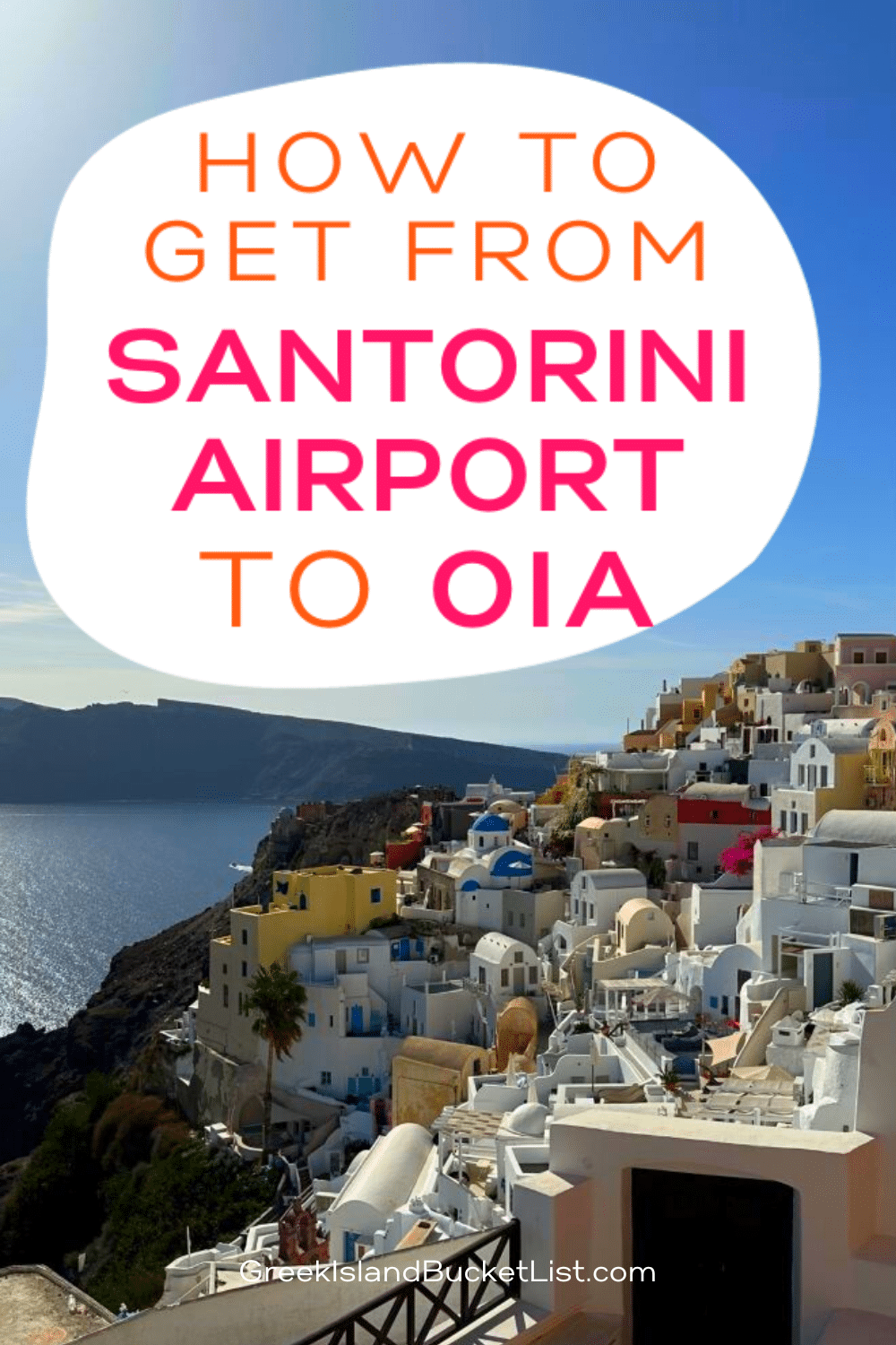 Santorini Airport to Oia: Your Best Transport Options